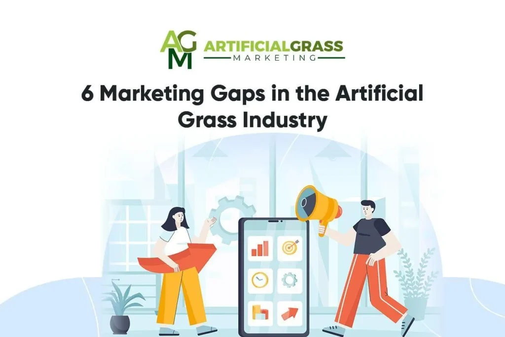 6 Marketing Gaps in Artificial Grass, USA